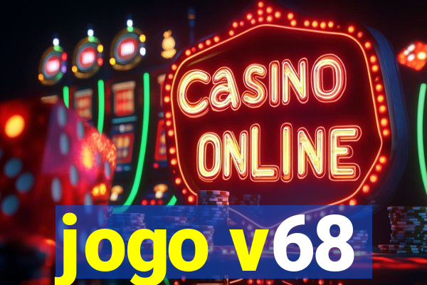 jogo v68